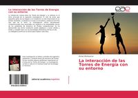 Produktbild: La interacci&oacute;n de las Torres de Energ&iacute;a con su entorno