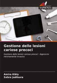 Produktbild: Gestione delle lesioni cariose precoci