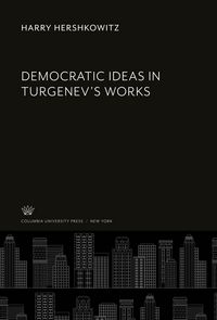 Produktbild: Democratic Ideas in Turgenev'S Works