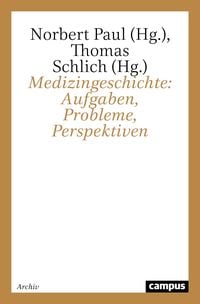 Produktbild: Medizingeschichte: Aufgaben, Probleme, Perspektiven