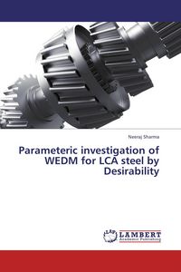 Produktbild: Parameteric investigation of WEDM for LCA steel by Desirability