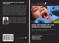Produktbild: V&iacute;as Pulpares De Los Dientes Primarios