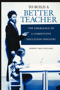 Produktbild: To Build a Better Teacher