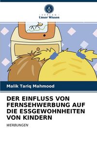 Produktbild: Der Einfluss von Fernsehwerbung Auf die Essgewohnheiten von Kindern