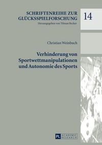 Produktbild: Verhinderung von Sportwettmanipulationen und Autonomie des Sports