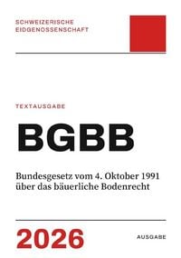 Produktbild: BGBB &ndash; Bundesgesetz vom 4. Oktober 1991 &uuml;ber das b&auml;uerliche Bodenrecht