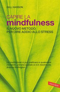 Produktbild: Capire la mindfulness. Il nuovo metodo per dire addio allo stress