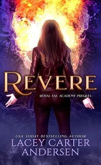 Produktbild: Revere: A Paranormal Reverse Harem Romance Prequel (Royal Fae Academy, #0)