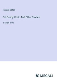 Produktbild: Off Sandy Hook; And Other Stories