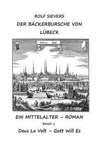 Produktbild: Der B&auml;ckerbursche von L&uuml;beck Band 1