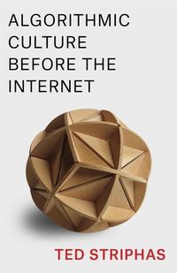 Produktbild: Striphas, T: Algorithmic Culture Before the Internet