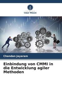 Produktbild: Einbindung von CMMI in die Entwicklung agiler Methoden
