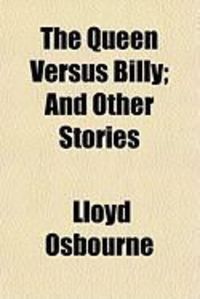 Produktbild: The Queen Versus Billy; And Other Stories