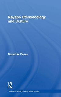 Produktbild: Kayap&oacute; Ethnoecology and Culture