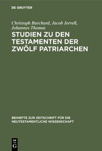 Produktbild: Studien zu den Testamenten der Zw&ouml;lf Patriarchen