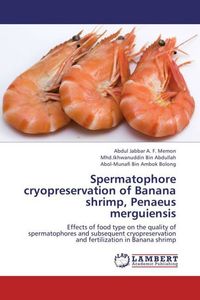 Produktbild: Memon, A: Spermatophore cryopreservation of Banana shrimp, P