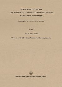 Produktbild: &Uuml;ber einen f&uuml;r Schwermetalle selektiven Ionenaustauscher