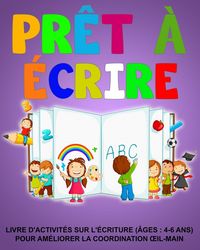 Produktbild: Pr&ecirc;t &agrave; &eacute;crire