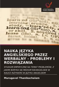 Produktbild: NAUKA J&iquest;ZYKA ANGIELSKIEGO PRZEZ WERBALNY - PROBLEMY I ROZWI&iquest;ZANIA