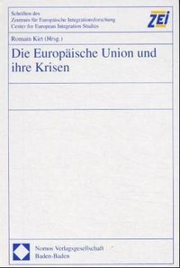 Produktbild: Die Europ&auml;ische Union und ihre Krisen