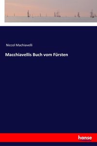 Produktbild: Macchiavellis Buch vom F&uuml;rsten