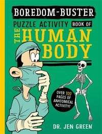 Produktbild: Boredom Buster: A Puzzle Activity Book of the Human Body