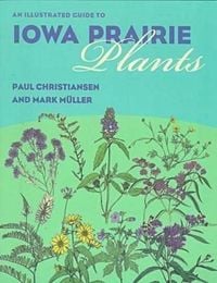 Produktbild: An Illustrated Guide to Iowa Prairie Plants