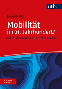 Produktbild: Mobilit&auml;t im 21. Jahrhundert? Frag doch einfach!