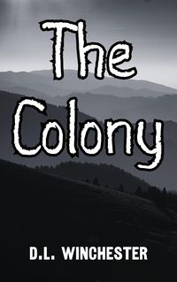 Produktbild: The Colony (Graveside Reads Vol. 1, #4)