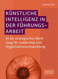 Produktbild: K&uuml;nstliche Intelligenz in der F&uuml;hrungsarbeit