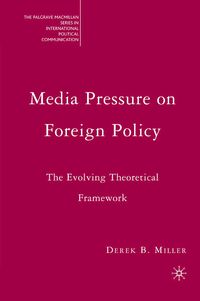 Produktbild: Media Pressure on Foreign Policy