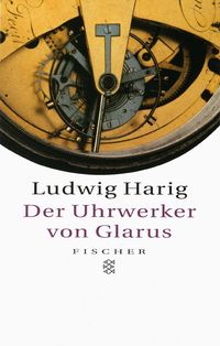 Produktbild: Der Uhrwerker von Glarus