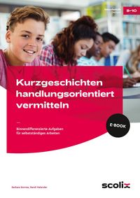 Produktbild: Kurzgeschichten handlungsorientiert vermitteln