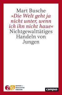 Produktbild: 'Die Welt geht ja nicht unter, wenn ich ihn nicht haue'