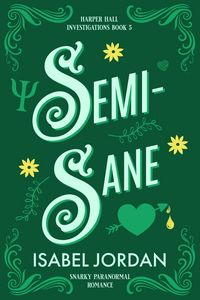 Produktbild: Semi-Sane (Harper Hall Investigations, #5)