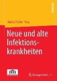 Produktbild: Neue und alte Infektionskrankheiten
