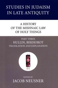 Produktbild: A History of the Mishnaic Law of Holy Things, Part 3