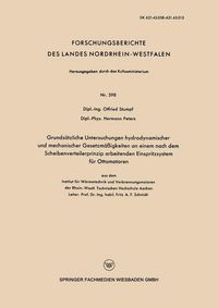 Produktbild: Grunds&auml;tzliche Untersuchungen hydrodynamischer und mechanischer Gesetzm&auml;&szlig;igkeiten an einem nach dem Scheibenverteilerprinzip arbeitenden Einspritzsyst