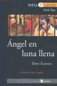 Produktbild: &Aacute;ngel en luna llena