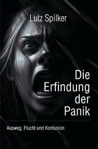 Produktbild: Die Erfindung der Panik