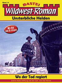 Produktbild: Wildwest-Roman - Unsterbliche Helden 14