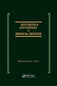 Produktbild: Szycher's Dictionary of Medical Devices