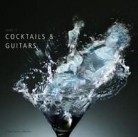 Produktbild: A Tasty Sound Collection: Cocktails & Guitars