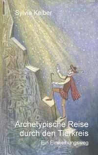 Produktbild: Archetypische Reise durch den Tierkreis