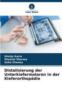 Produktbild: Distalisierung der Unterkiefermolaren in der Kieferorthop&auml;die