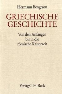 Produktbild: Griechische Geschichte von den Anf&auml;ngen bis in die r&ouml;mische Kaiserzeit
