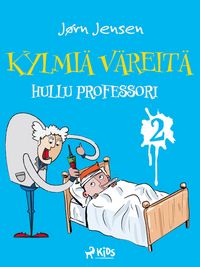 Produktbild: Kylmi&auml; v&auml;reit&auml; 2: Hullu professori
