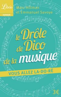 Produktbild: Le dr&ocirc;le de dico de la musique