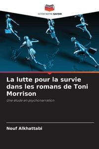 Produktbild: La lutte pour la survie dans les romans de Toni Morrison