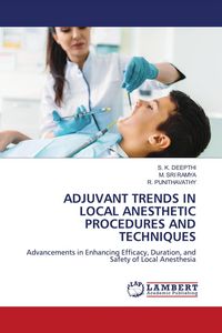 Produktbild: Adjuvant Trends in Local Anesthetic Procedures and Techniques